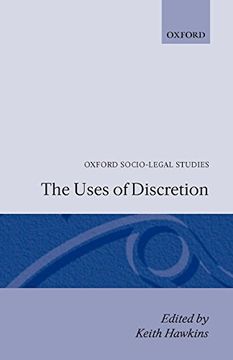 portada The Uses of Discretion (Oxford Socio-Legal Studies) (en Inglés)