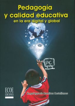 portada Pedagogía y Calidad Educativa en la era Digital y Global