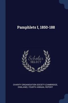 portada Pamphlets I, 1850-188 (en Inglés)