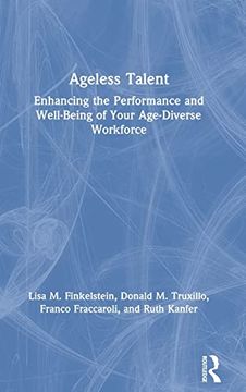 portada Ageless Talent: Enhancing the Performance and Well-Being of Your Age-Diverse Workforce 