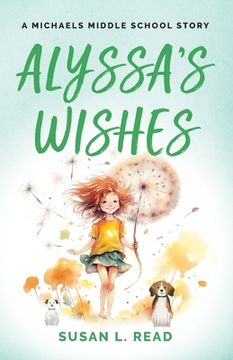 portada Alyssa's Wishes: A Michaels Middle School Story
