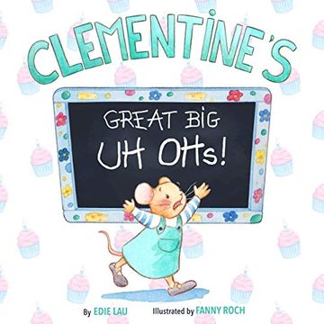 portada Clementine’S Great big uh Ohs: Preparing for the Unexpected (en Inglés)