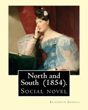 portada North and South (1854). By: Elizabeth Gaskell: Social novel (en Inglés)