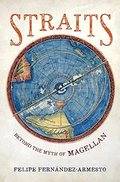 portada Straits: Beyond the Myth of Magellan (en Inglés)