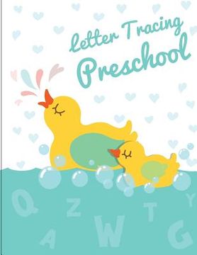 portada Letter Tracing Preschool: Letter Tracing Books for Kids Ages 3-5 & Kindergarten and Letter Tracing Workbook (en Inglés)