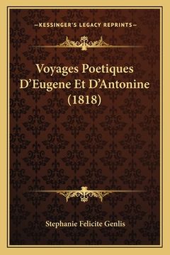 portada Voyages Poetiques D'Eugene Et D'Antonine (1818) (in French)