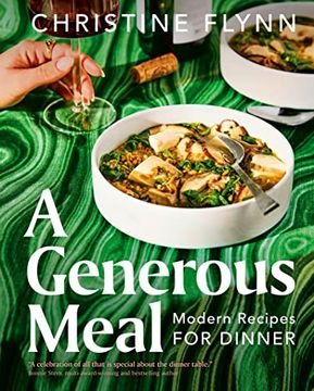 portada A Generous Meal: Modern Recipes for Dinner (en Inglés)