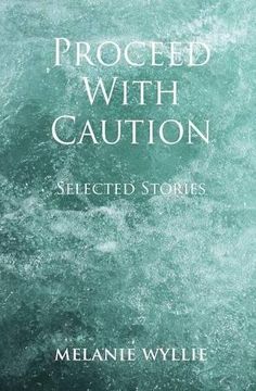 portada Proceed With Caution: Selected Stories