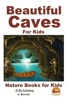 portada Beautiful Caves For Kids! (en Inglés)