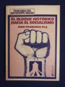 portada BLOQUE HISTÓRICO HACIA EL SOCIALISMO, EL