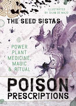 portada Poison Prescriptions: Power Plant Medicine, Magic & Ritual 