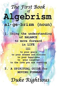 portada The First Book of Algebrism: The Balanced Life (en Inglés)