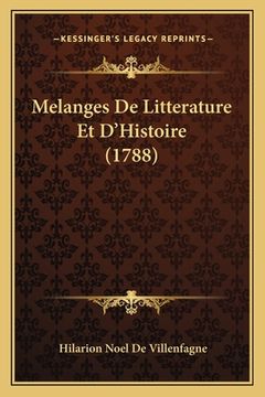 portada Melanges De Litterature Et D'Histoire (1788) (in French)