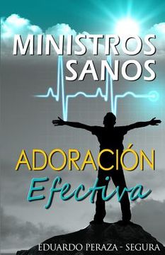 portada Ministros sanos, adoracion efectiva