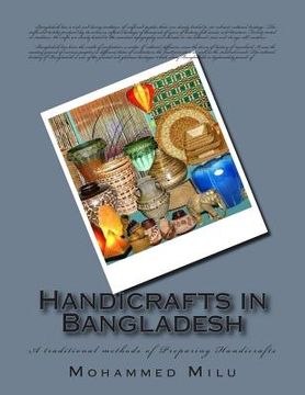 portada Handicrafts in Bangladesh: A traditional methods of Preparing Handicrafts (en Inglés)