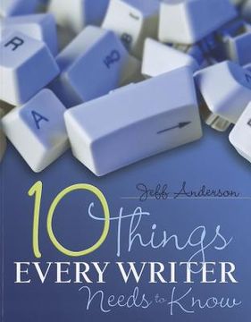 portada ten things every writer needs to know (in English)