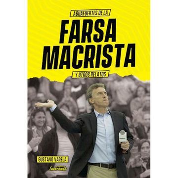 portada Aguafuertes de la Farsa Macrista (in Spanish)