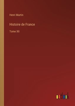 portada Histoire de France: Tome XII (in French)