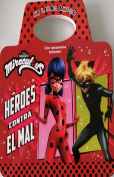 portada Heroes Contra el mal mi Libro Amigo Mira (in Spanish)