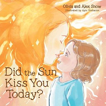 portada Did the sun Kiss you Today? (in English)