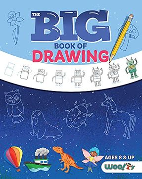 portada The big Book of Drawing: Over 500 Drawing Challenges for Kids and fun Things to Doodle (How to Draw for Kids, Children'S Drawing Book) (Woo! Jr. Kids Activities Books) 