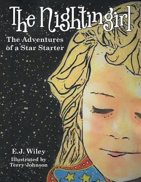 portada The Nightingirl: The Adventures of a Star Starter (en Inglés)
