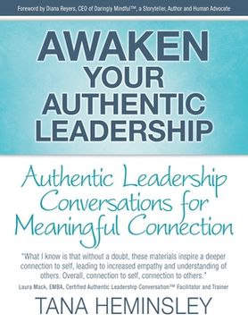 portada Awaken Your Authentic Leadership - Authentic Leadership Conversations for Meaningful Connection (en Inglés)