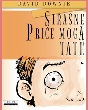 portada Strasne Price Moga Tate (Croatian Edition)