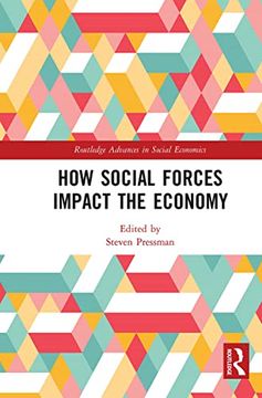 portada How Social Forces Impact the Economy (Routledge Advances in Social Economics) (en Inglés)