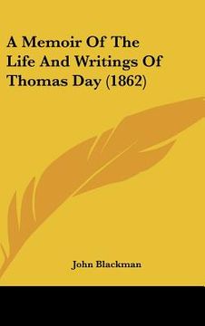 portada a memoir of the life and writings of thomas day (1862) (en Inglés)
