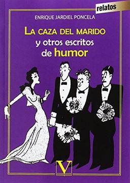 portada La Caza Del Marido Y Otros Escritos De Humor