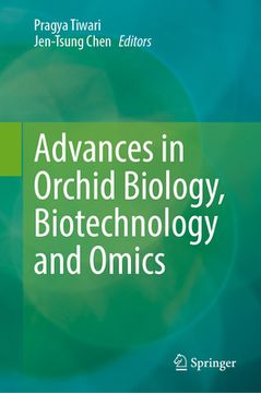 portada Advances in Orchid Biology, Biotechnology and Omics (en Inglés)