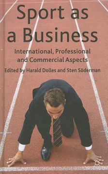 portada Sport as a Business: International, Professional and Commercial Aspects (en Inglés)