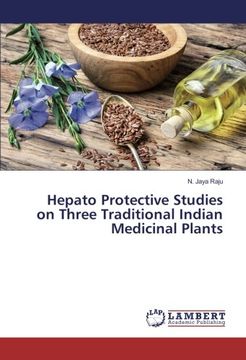 portada Hepato Protective Studies on Three Traditional Indian Medicinal Plants