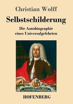 portada Selbstschilderung: Die Autobiographie eines Universalgelehrten (in German)