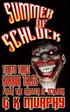 portada Summer of Schlock! (en Inglés)