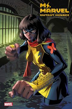 Ms. Marvel: Mutant Menace Vol. 2 (en Inglés)
