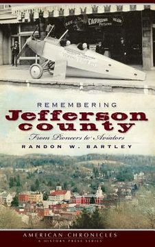portada Remembering Jefferson County: From Pioneers to Aviators (en Inglés)