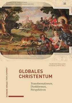 portada Globales Christentum: Transformationen, Denkformen, Perspektiven (en Alemán)