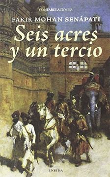 portada Seis Acres y un Tercio (Confabulaciones (Eneida)) (in Spanish)