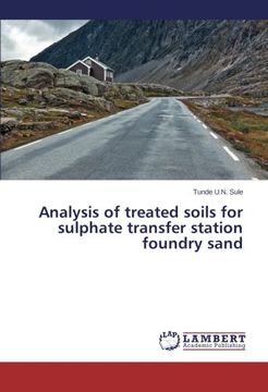 portada Analysis of Treated Soils for Sulphate Transfer Station Foundry Sand