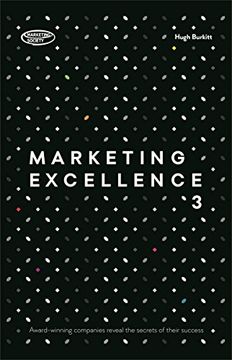 portada Marketing Excellence 3: Award-Winning Companies Reveal the Secrets of Their Success (en Inglés)