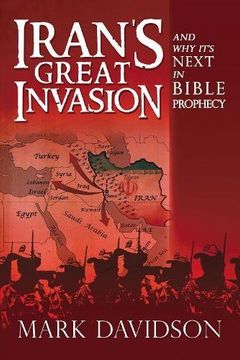 portada Iran's Great Invasion and Why It's Next in Bible Prophecy (en Inglés)