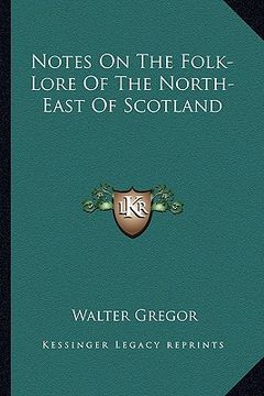 portada notes on the folk-lore of the north-east of scotland (en Inglés)