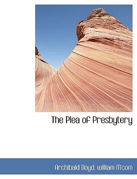 portada the plea of presbytery