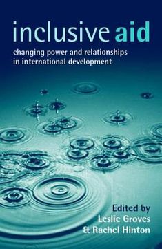 portada Inclusive Aid: Changing Power and Relationships in International Development (en Inglés)
