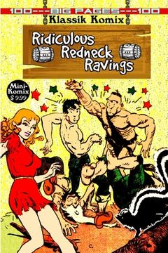portada Klassik Komix: Ridiculous Redneck Ravings
