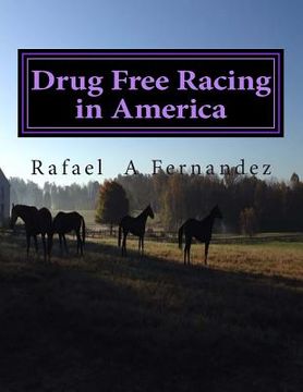 portada Drug Free Racing in America (en Inglés)