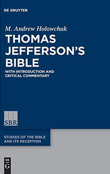 portada Thomas Jefferson's Bible: With Introduction and Critical Commentary: 14 (Studies of the Bible and its Reception) (in English)