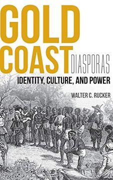 portada Gold Coast Diasporas: Identity, Culture, and Power (Blacks in the Diaspora) (en Inglés)